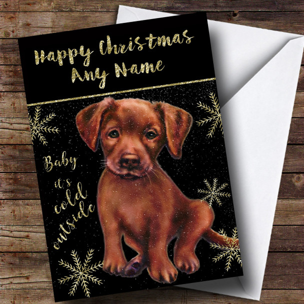 Cold Outside Snow Dog Chocolate Labrador Personalised Christmas Card