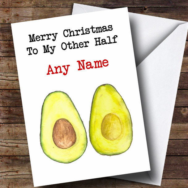 Funny Avocado My Other Half Personalised Christmas Card