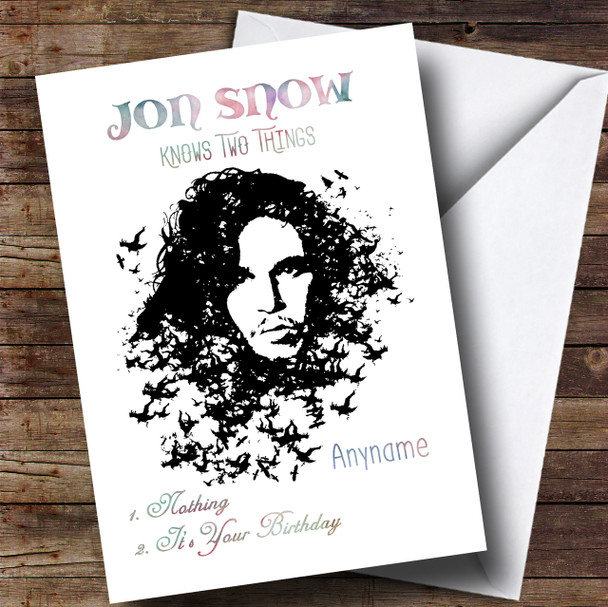 Got Jon Snow Two Things Game Of Thrones Birthday Personalised Card