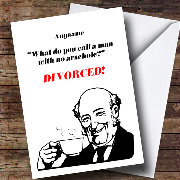 Funny Joke Divorce / Break Up Personalised Card