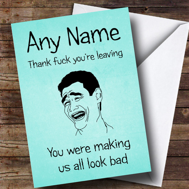 Funny Glad You're Leaving Leaving / New Job Personalised Card