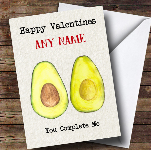 Funny Avocado Complete Me Valentines Personalised Card