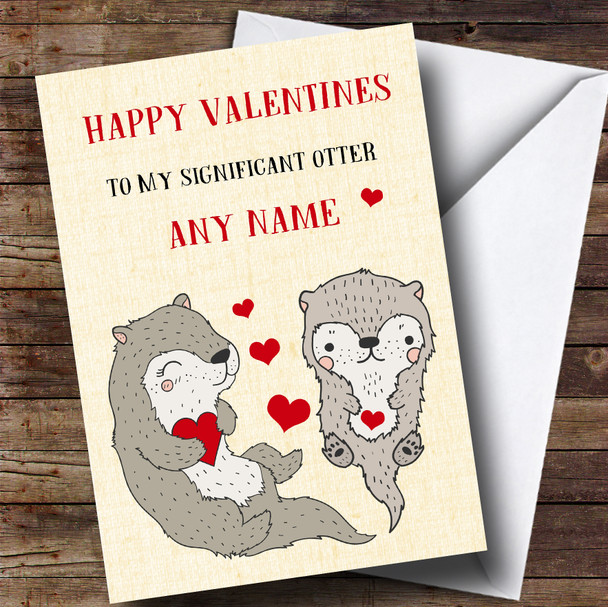 Funny Significant Otter Valentines Personalised Card