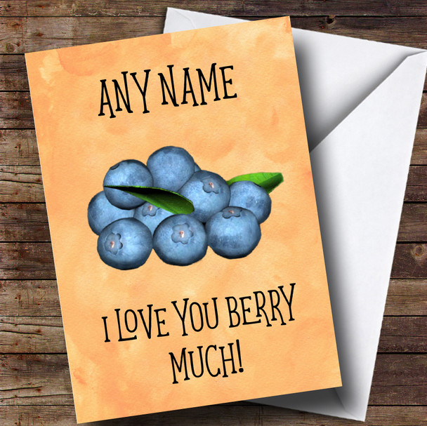Like You Berry Much Valentines Personalised Card