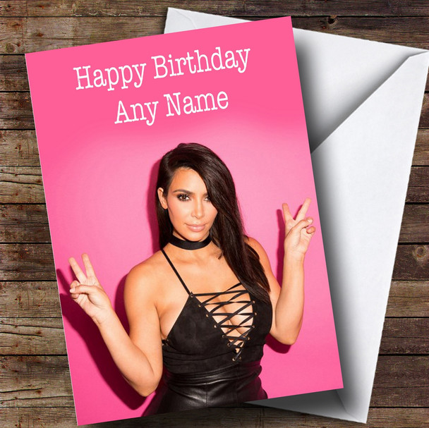 Personalised Kim Kardashian Celebrity Birthday Card