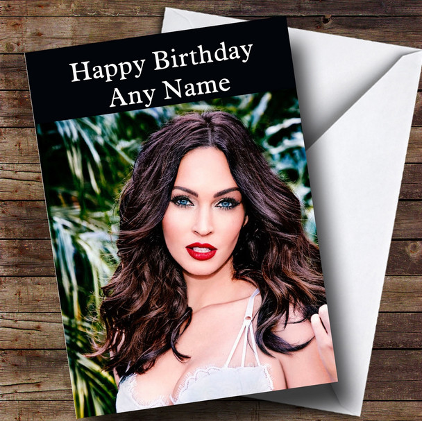 Personalised Megan Fox Celebrity Birthday Card