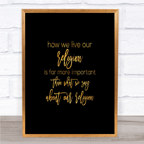 How We Live Quote Print Black & Gold Wall Art Picture