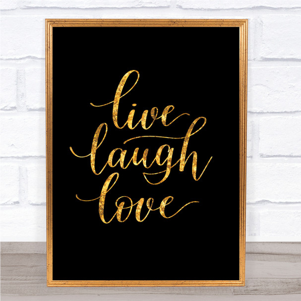 Live Laugh Love Quote Print Black & Gold Wall Art Picture