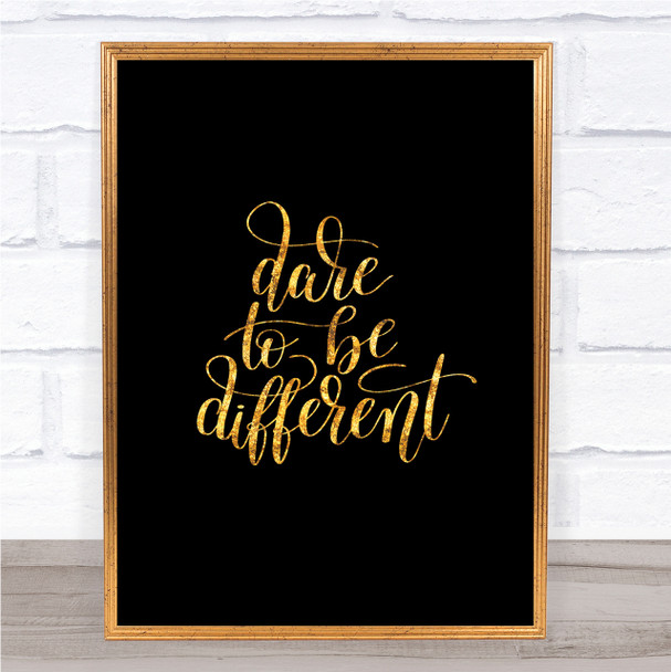 Be Different Swirl Quote Print Black & Gold Wall Art Picture