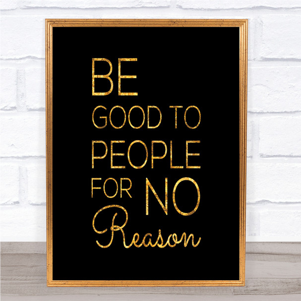 Be Good Quote Print Black & Gold Wall Art Picture