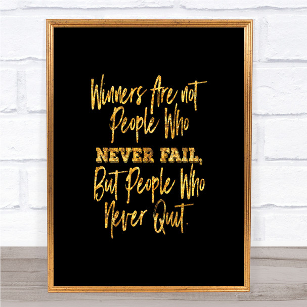 Never Fail Quote Print Black & Gold Wall Art Picture