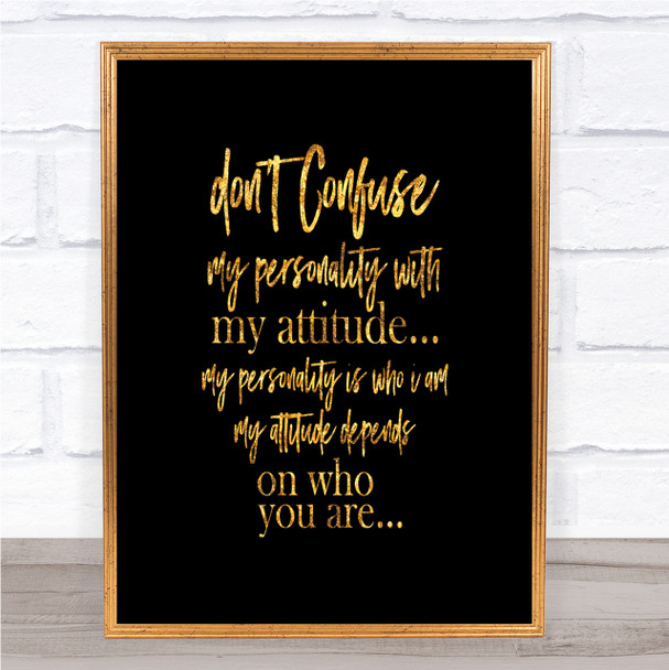 Don't Confuse Quote Print Black & Gold Wall Art Picture