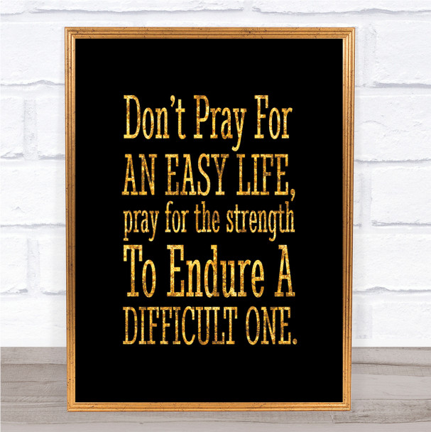 Don't Pray Quote Print Black & Gold Wall Art Picture