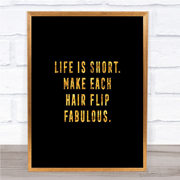 Hair Flip Fabulous Quote Print Black & Gold Wall Art Picture