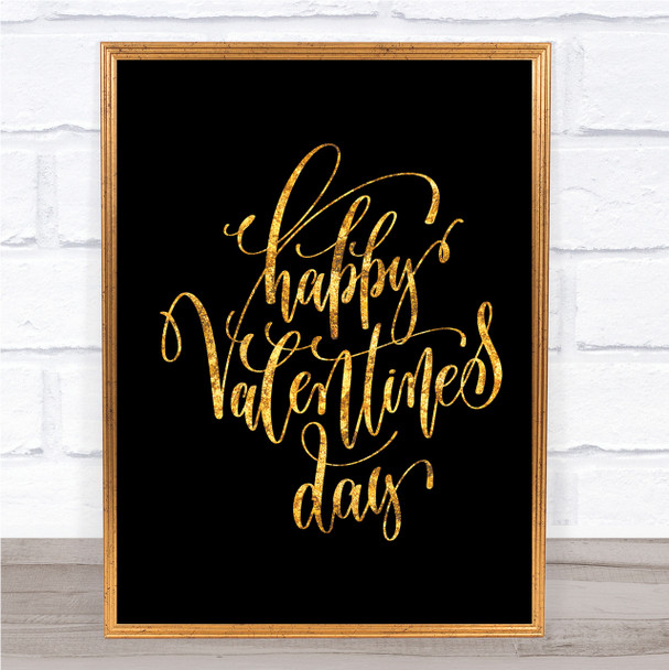 Happy Valentines Quote Print Black & Gold Wall Art Picture