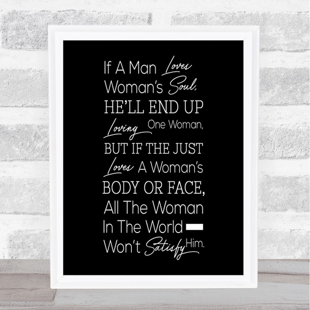 If A Man Loves Quote Print Black & White