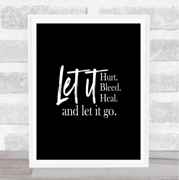Let It Go Quote Print Black & White