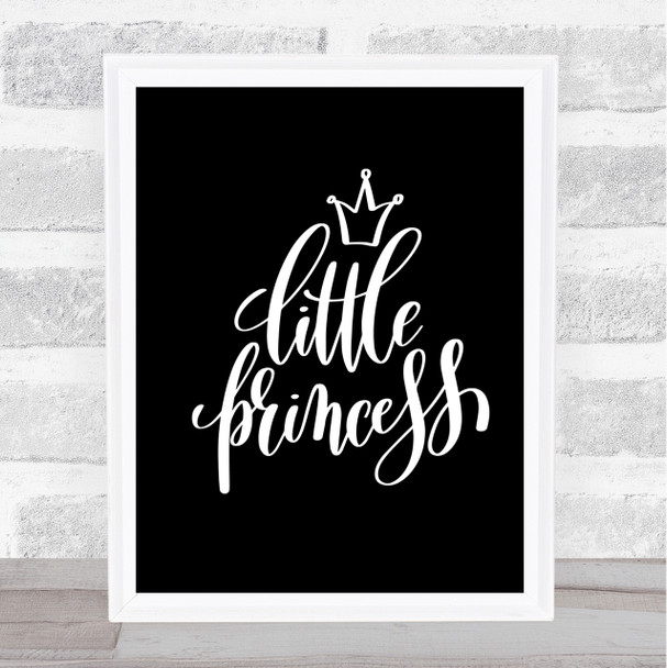 Little Princess Quote Print Black & White
