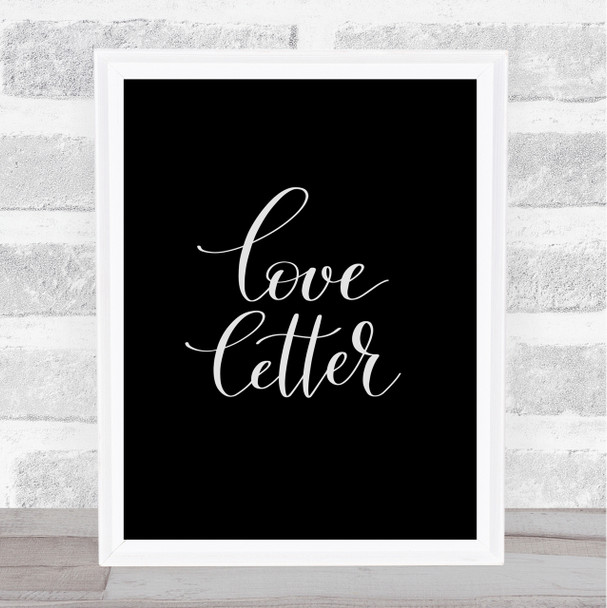 Love Letter Quote Print Black & White