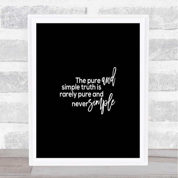Pure And Simple Quote Print Black & White