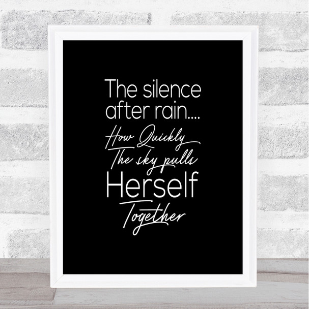 Silence After Rain Quote Print Black & White