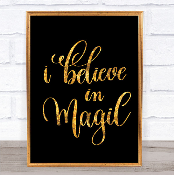 Believe In Magic Quote Print Black & Gold Wall Art Picture