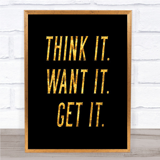 Think It Quote Print Black & Gold Wall Art Picture