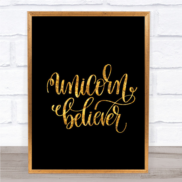 Unicorn Believer Quote Print Black & Gold Wall Art Picture