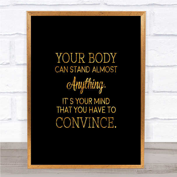 Your Body Quote Print Black & Gold Wall Art Picture