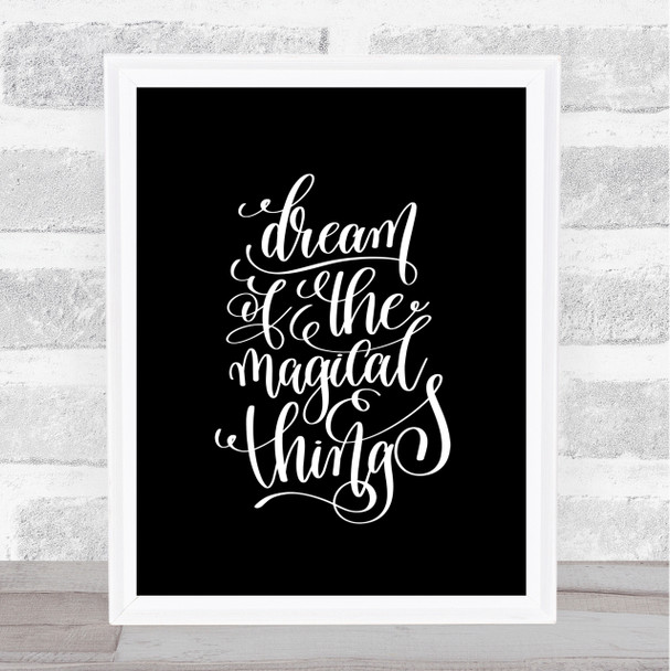 Christmas Dream Magical Quote Print Black & White