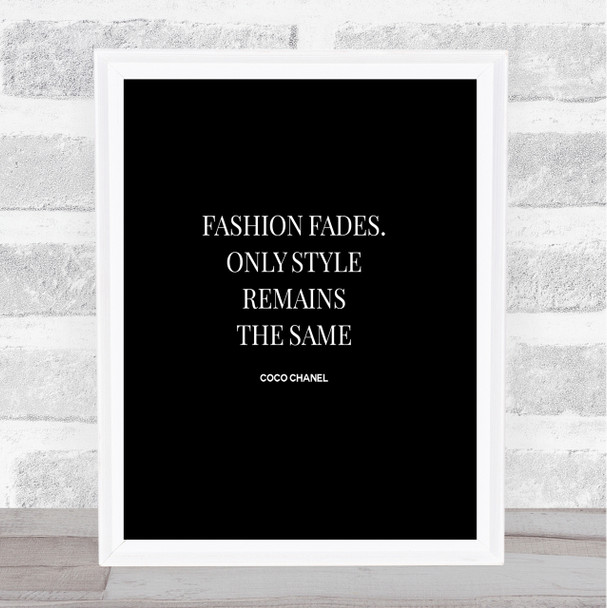 Coco Chanel Fashion Fades Quote Print Black & White