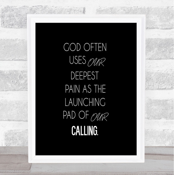 God Often Uses Quote Print Black & White