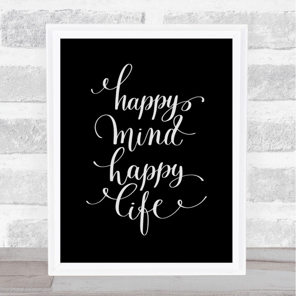 Happy Mind Happy Life Swirl Quote Print Black & White