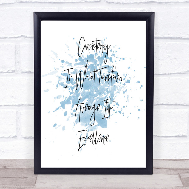 Average Into Excellence Inspirational Quote Print Blue Watercolour Poster