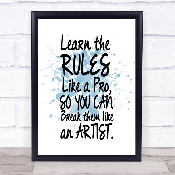 Learn The Rules Inspirational Quote Print Blue Watercolour Poster