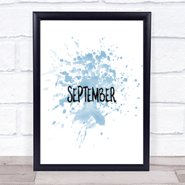 September Inspirational Quote Print Blue Watercolour Poster