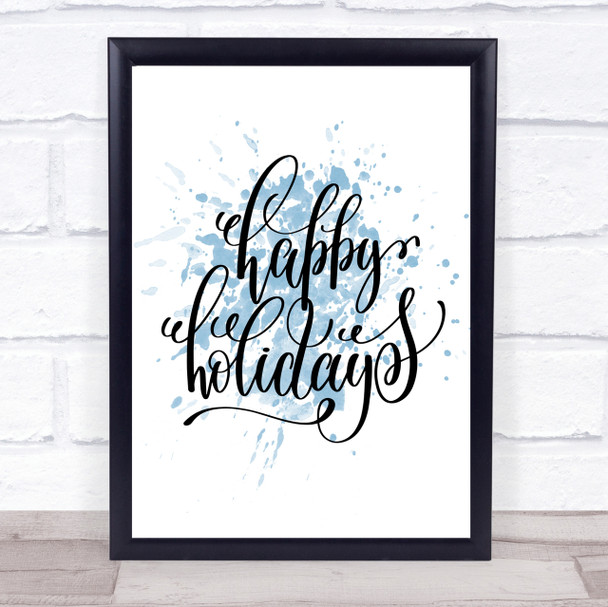 Christmas Happy Holidays Inspirational Quote Print Blue Watercolour Poster
