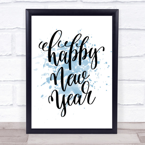 Christmas Happy New Year Inspirational Quote Print Blue Watercolour Poster