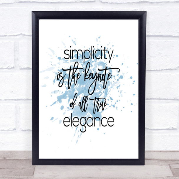 Elegance Inspirational Quote Print Blue Watercolour Poster