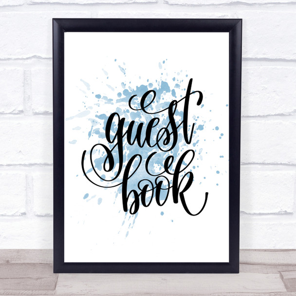 Guest Book Inspirational Quote Print Blue Watercolour Poster