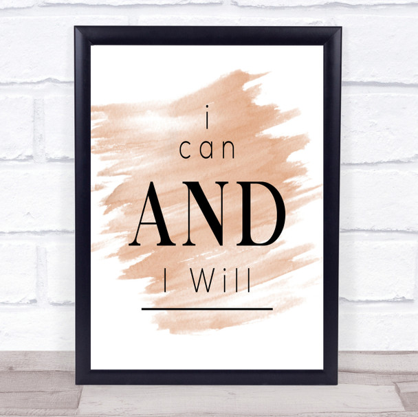 I Can And Will Quote Print Watercolour Wall Art