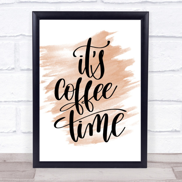 It's Coffee Time Quote Print Watercolour Wall Art
