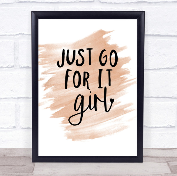 Just Go For It Girl Quote Print Watercolour Wall Art