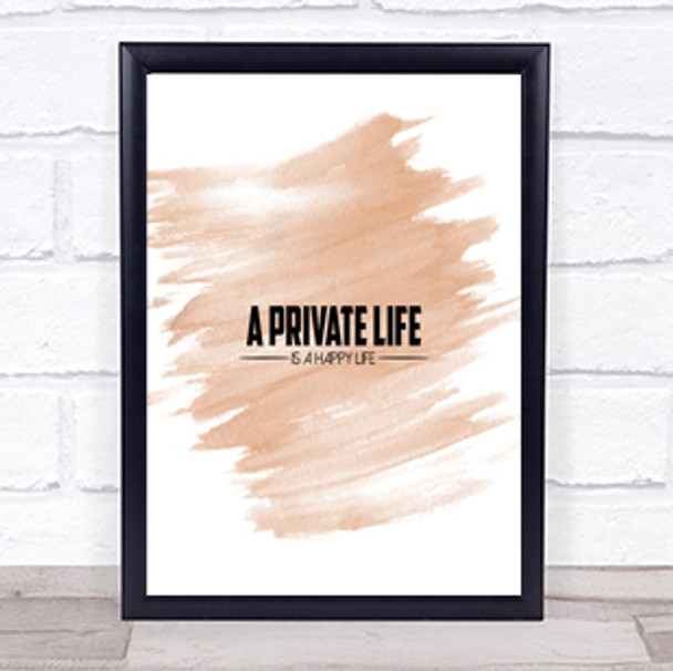 A Private Life Quote Print Watercolour Wall Art