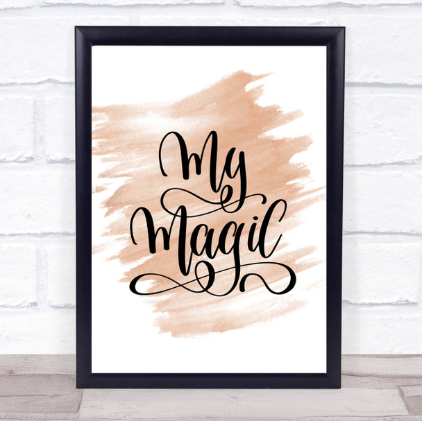 My Magic Quote Print Watercolour Wall Art