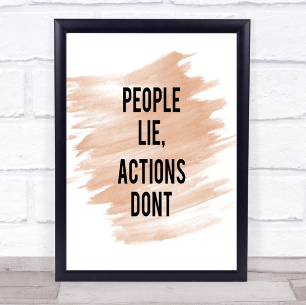 People Lie Quote Print Watercolour Wall Art