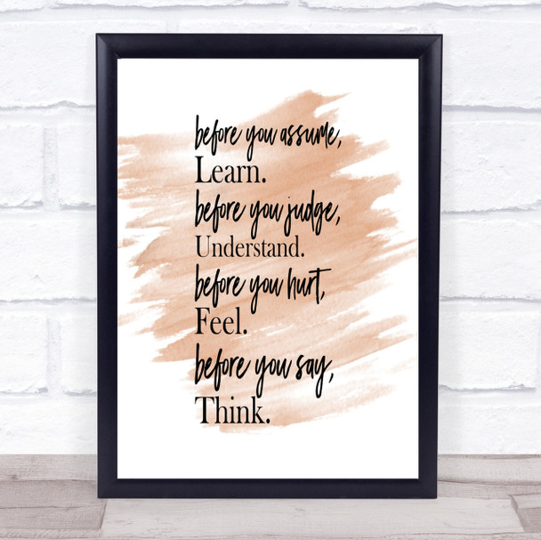 Before You Judge Quote Print Watercolour Wall Art