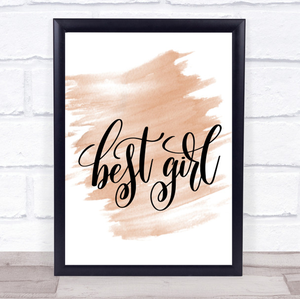 Best Girl Quote Print Watercolour Wall Art