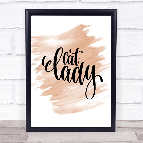 Cat Lady Quote Print Watercolour Wall Art