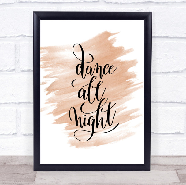 Dance Night Quote Print Watercolour Wall Art